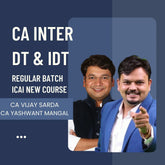 CA Inter Jan 26 & May 26 Exams | DT & IDT Combo Regular Batch By CA Vijay Sarda & CA Yashvant Mangal